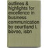 Outlines & Highlights For Excellence In Business Communication By Courtland L. Bovee, Isbn