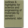Outlines & Highlights For Science And Engineering Of Materials By Donald R. Askeland, Isbn door Donald. Askeland