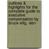 Outlines & Highlights For The Complete Guide To Executive Compensation By Bruce Ellig, Isbn