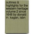 Outlines & Highlights For The Western Heritage Volume 2 Since 1648 By Donald M. Kagan, Isbn