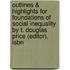 Outlines & Highlights For Foundations Of Social Inequality By T. Douglas Price (Editor), Isbn