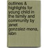 Outlines & Highlights For Young Child In The Family And Community By Janet Gonzalez-Mena, Isbn