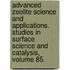 Advanced Zeolite Science and Applications. Studies in Surface Science and Catalysis, Volume 85.