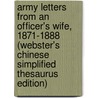 Army Letters From An Officer's Wife, 1871-1888 (Webster's Chinese Simplified Thesaurus Edition) door Inc. Icon Group International