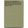 Outlines & Highlights For Applied Calculus For The Life And Social Sciences By Ron Larson, Isbn door Ron Larson
