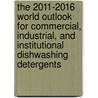 The 2011-2016 World Outlook for Commercial, Industrial, and Institutional Dishwashing Detergents door Inc. Icon Group International