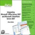 Integrating Microsoft Office Access 2007 and Microsoft SharePoint Server 2007 (Digital Short Cut)