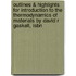 Outlines & Highlights For Introduction To The Thermodynamics Of Materials By David R Gaskell, Isbn