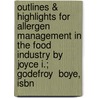 Outlines & Highlights For Allergen Management In The Food Industry By Joyce I.; Godefroy  Boye, Isbn door Joyce Boye