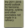 The 2011-2016 World Outlook for Benzene, Toluene, Xylene, and Other Aromatics Not Made in a Refinery door Inc. Icon Group International