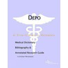Depo-Provera - A Medical Dictionary, Bibliography, and Annotated Research Guide to Internet References by Icon Health Publications