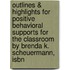 Outlines & Highlights For Positive Behavioral Supports For The Classroom By Brenda K. Scheuermann, Isbn