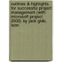 Outlines & Highlights For Successful Project Management (With Microsoft Project 2003) By Jack Gido, Isbn