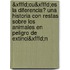 &xfffd;cu&xfffd;es La Diferencia? Una Historia Con Restas Sobre Los Animales En Peligro De Extinci&xfffd;n