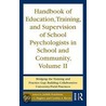 Handbook Of Education, Training And Supervision Of School Psychologists In School And Community, Volume Ii door Judith Kaufman