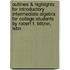 Outlines & Highlights For Introductory Intermediate Algebra For College Students By Robert F. Blitzer, Isbn