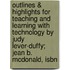 Outlines & Highlights For Teaching And Learning With Technology By Judy Lever-Duffy; Jean B. Mcdonald, Isbn