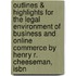 Outlines & Highlights For The Legal Environment Of Business And Online Commerce By Henry R. Cheeseman, Isbn