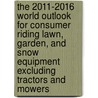 The 2011-2016 World Outlook for Consumer Riding Lawn, Garden, and Snow Equipment Excluding Tractors and Mowers door Inc. Icon Group International