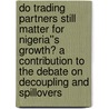 Do Trading Partners Still Matter for Nigeria''s Growth? A Contribution to the Debate on Decoupling and Spillovers door Kingsley I. Obiora