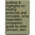Outlines & Highlights For Routing Protocols And Concepts, Ccna Exploration Companion Guide By Allan Johnson, Isbn