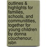 Outlines & Highlights For Families, Schools, And Communitities, Together For Young Children By Donna Couchenour, Isbn door Donna Couchenour
