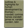 Outlines & Highlights For Human Development By Thomas L. Crandell; Corinne Haines Crandell; James W. Vander Zanden, Isbn by Thomas Zanden