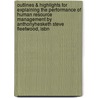 Outlines & Highlights For Explaining The Performance Of Human Resource Management By Anthonyhesketh Steve Fleetwood, Isbn by Cram101 Reviews