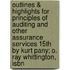 Outlines & Highlights For Principles Of Auditing And Other Assurance Services 15Th By Kurt Pany; O. Ray Whittington, Isbn