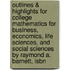 Outlines & Highlights For College Mathematics For Business, Economics, Life Sciences, And Social Sciences By Raymond A. Barnett, Isbn