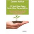 Career Advice - 139 World Class Expert Facts, Hints, Tips And Advice - The Top Rated Ways To Find The Career Advice Opportunities You''re Looking For