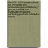 The 2011-2016 World Outlook for Chocolate and Chocolate-Type Confectionery Products Made from Purchased Chocolate Excluding Products Retailed at Manuf by Inc. Icon Group International
