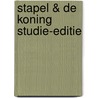 Stapel & de Koning Studie-editie door Lydia Janssen