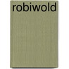 Robiwold door W. van de Louw