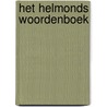 Het Helmonds Woordenboek door Wim Daniëls