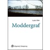 Moddergraf door Lupko Ellen