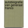 Autobiografie van Generaal Franco door Manuel Vázquez Montalbán