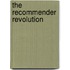 The Recommender Revolution