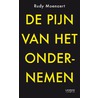 De pijn van hetondernemen door Rudy Moenaert