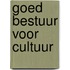 Goed bestuur voor cultuur