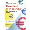 Financieel management voor ondernemers in het MKB by A.W.W. Heezen