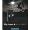 Lightroom 4 ontmaskerd door Piet van den Eynde
