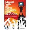 Maak van je webwinkel een succes door Annelies Verhelst