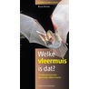 Welke vleermuis is dat? by Klaus Richarz