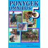 Ponygek Omnibus door Stasia Cramer