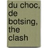Du choc, de botsing, the clash