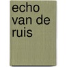 Echo van de ruis door Ludo Winkelman