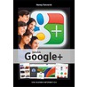 Ontdek Google plus by Henny Temmink