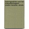 Toetsingsadvies over het milieueffectrapport stadion Heracles, Almelo door Commissie voor de m.e.r.
