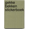 Gekke bekken stickerboek door Onbekend